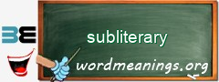 WordMeaning blackboard for subliterary